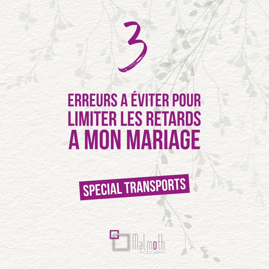 3 erreurs à éviter pour limiter les retards lors d'un mariage